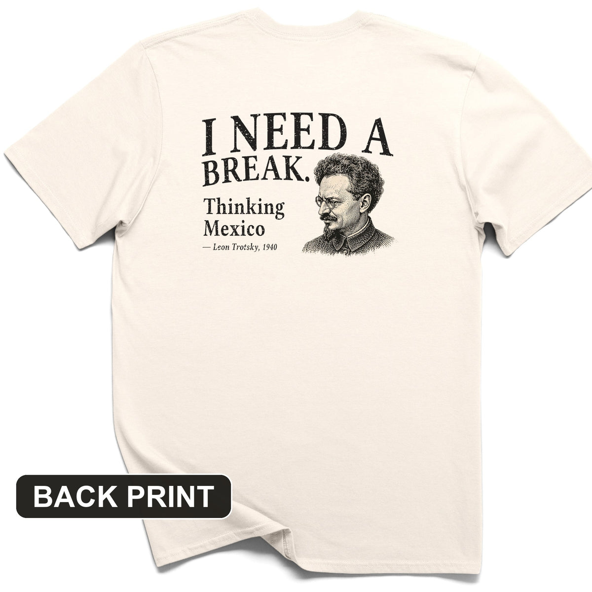 Leon Trotsky Mexico Back Print T-Shirt