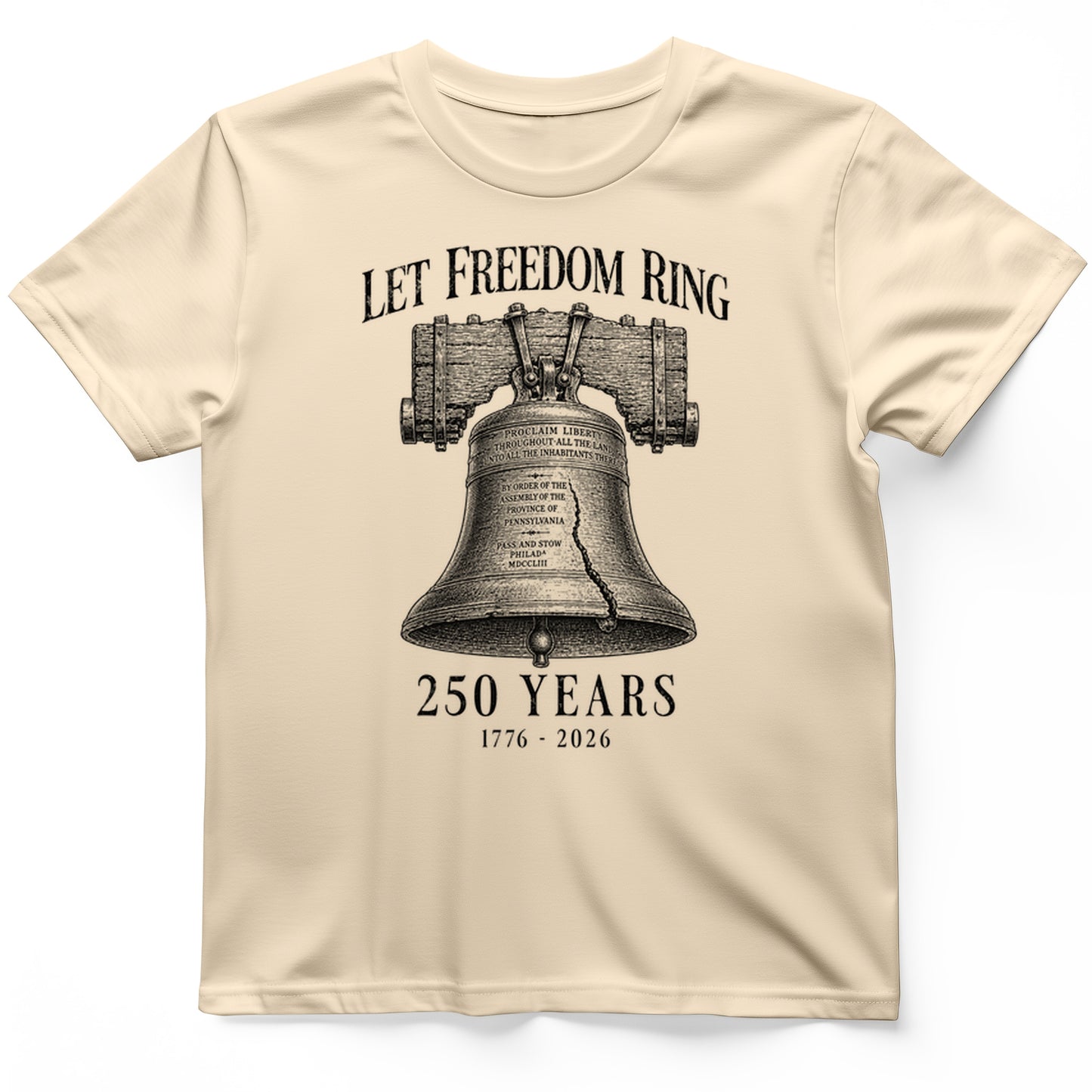 Let Freedom Ring 250 T-Shirt