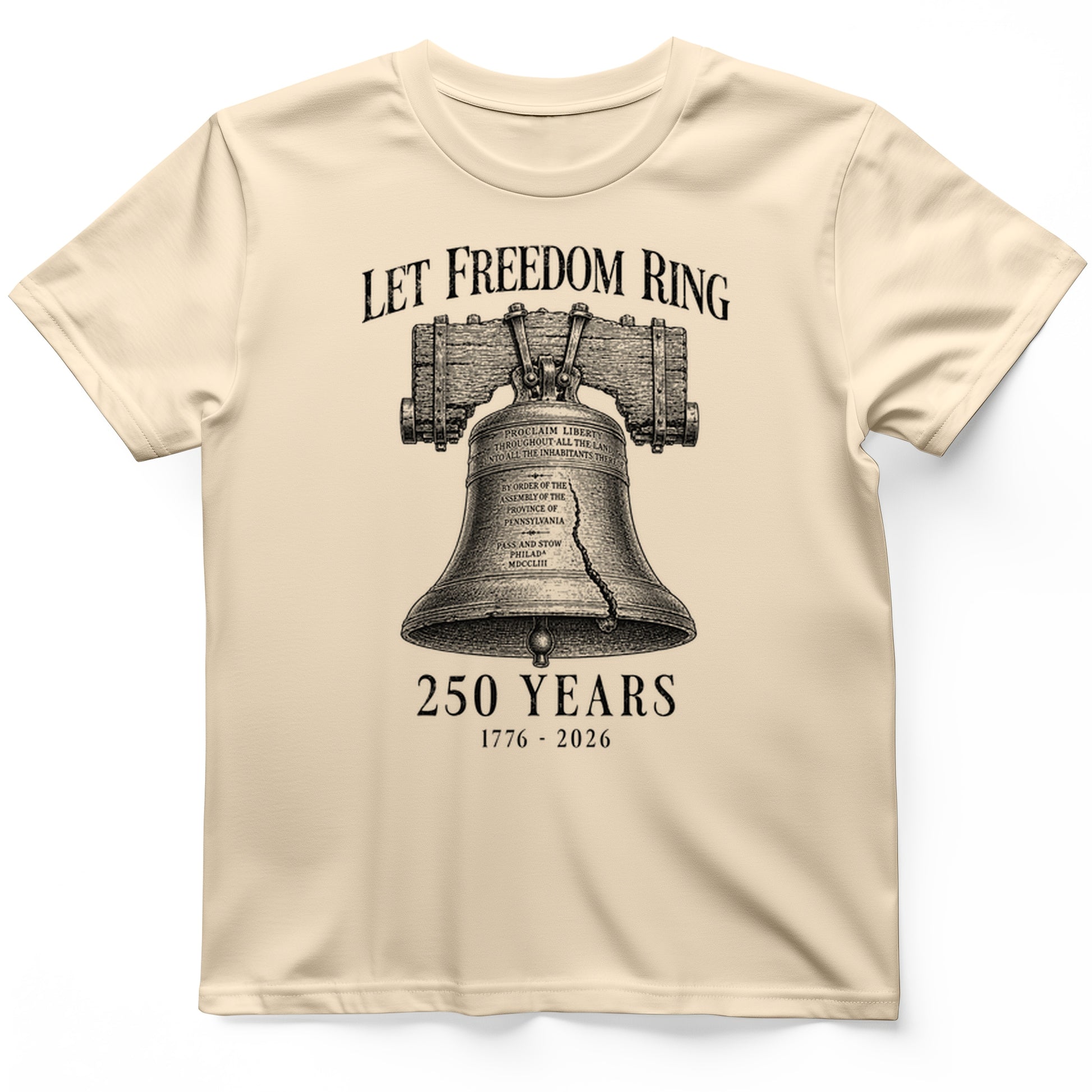 Let Freedom Ring 250 T-Shirt