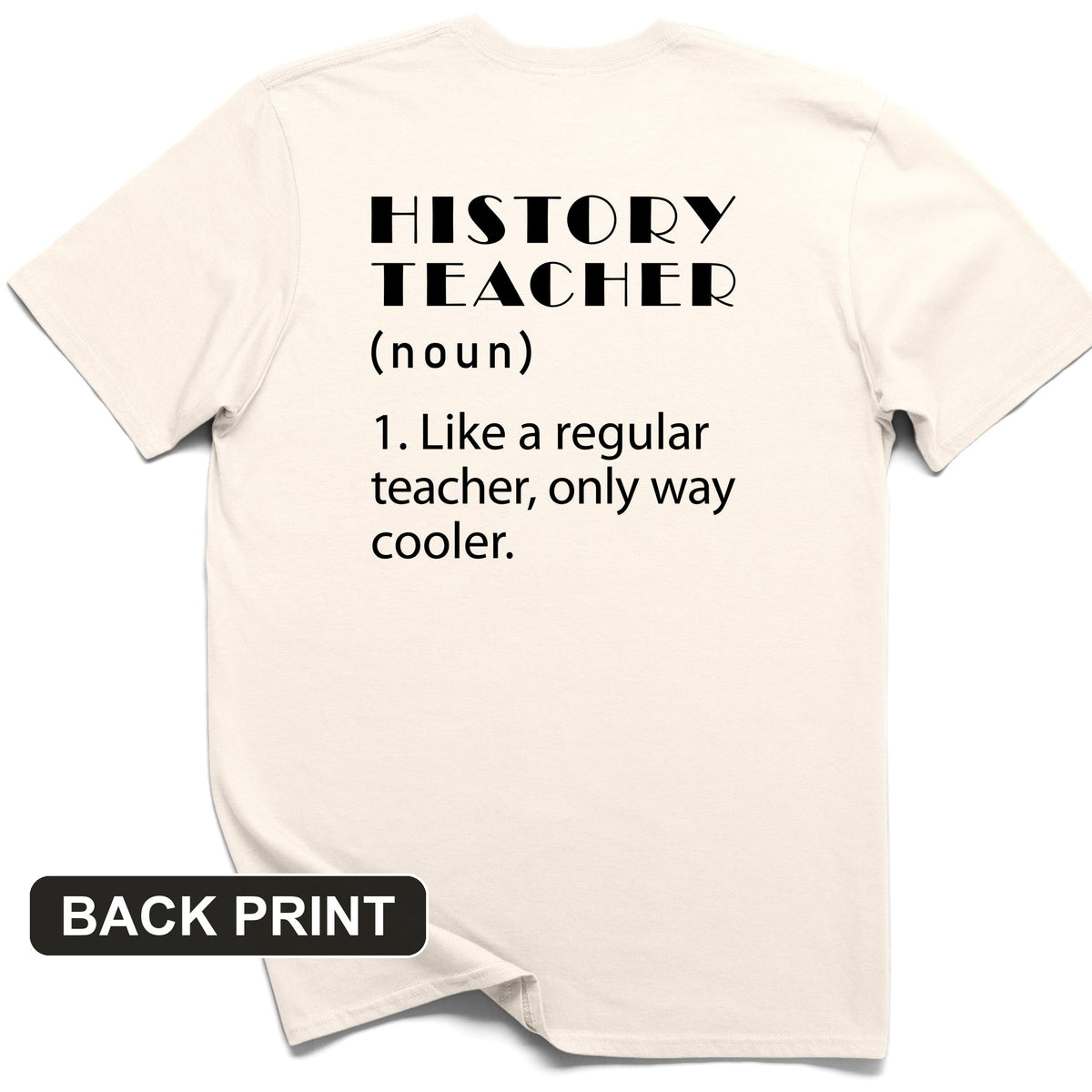 Like A Regular Teacher Back Print T-Shirt