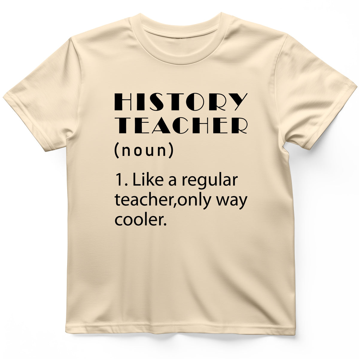 Like A Regular Teacher T-Shirt