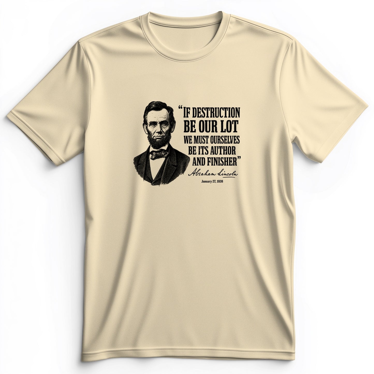 Lincoln If Destruction Be Our Lot Premium Tee