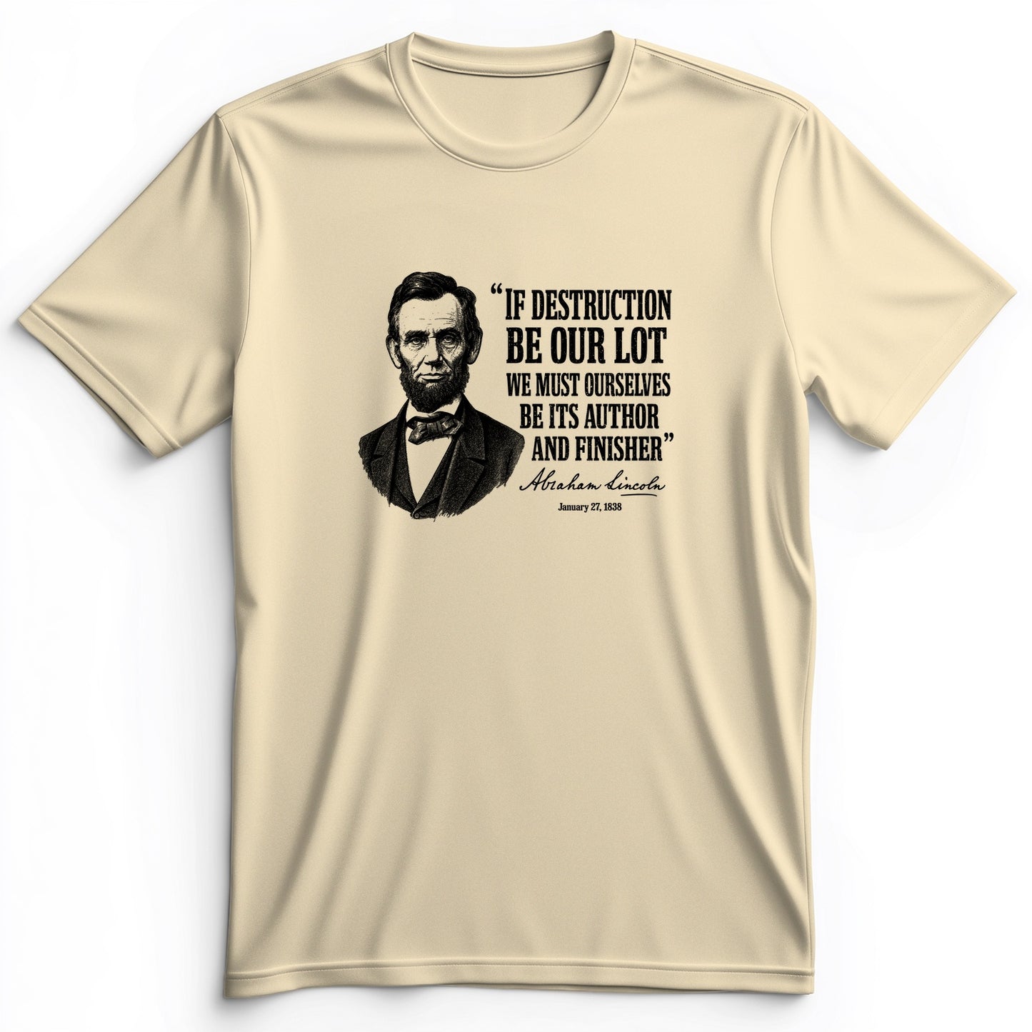 Lincoln If Destruction Be Our Lot Premium Tee