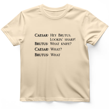 Lookin Sharp T-Shirt