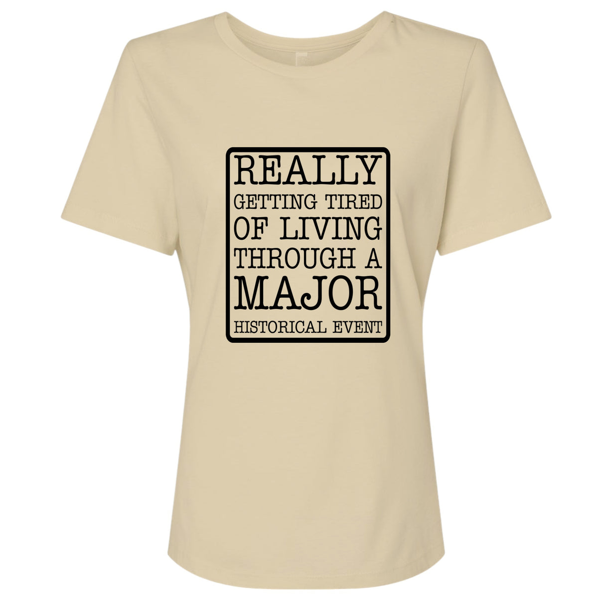 Major Historical Event Women's T-Shirt