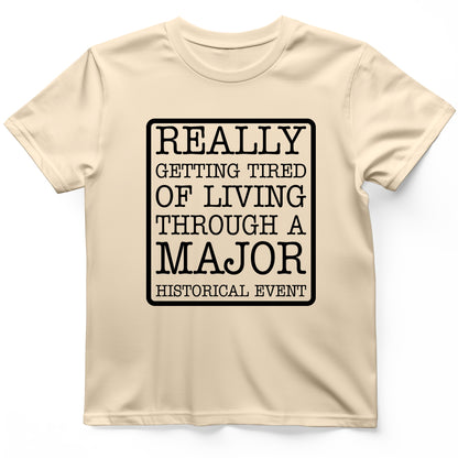 Major Historical Event T-Shirt