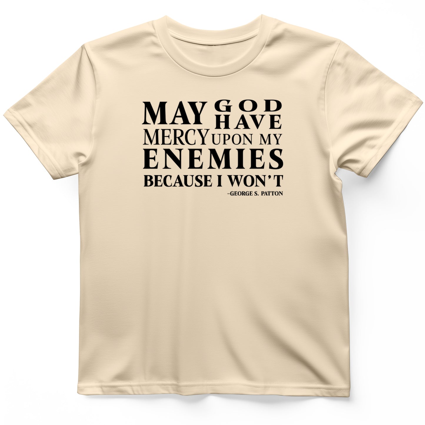 May God Have Mercy T- Shirt