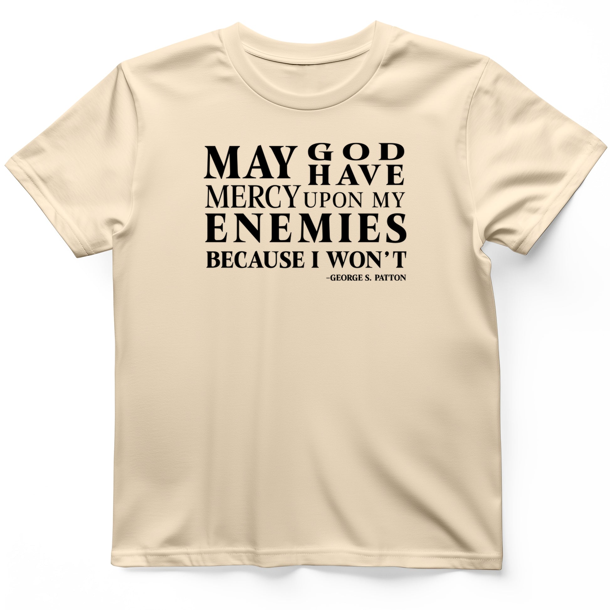 May God Have Mercy T- Shirt