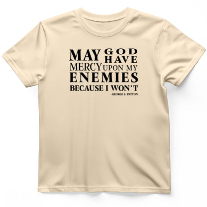 May God Have Mercy T- Shirt
