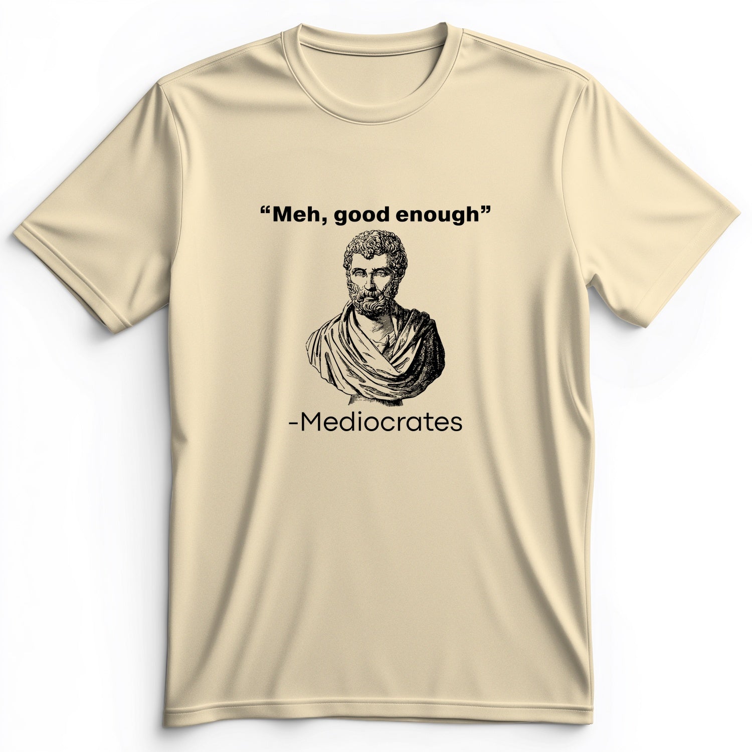 Mediocrates Premium Tee