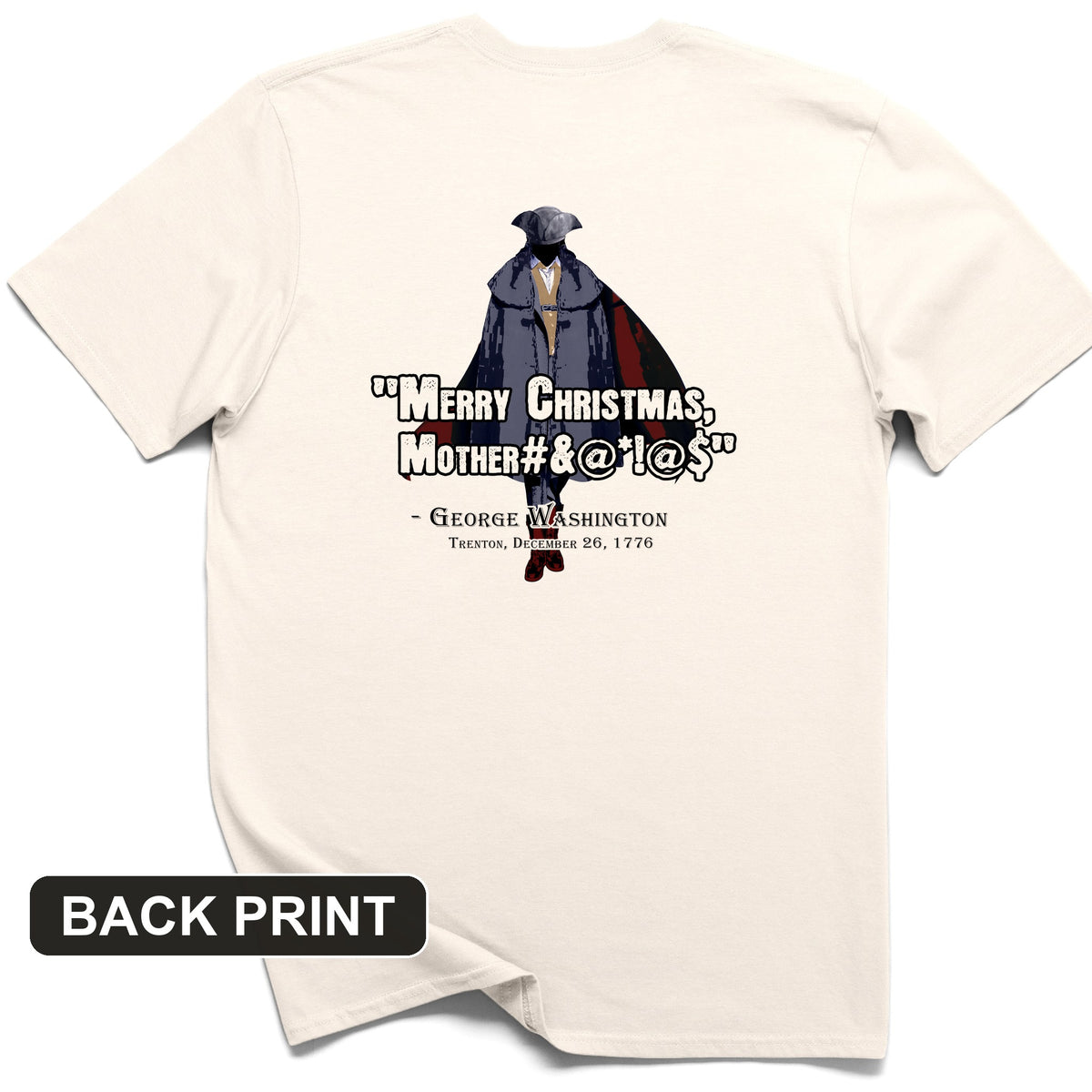 Merry Christmas Mother #%@#$!@ Back Print T-Shirt