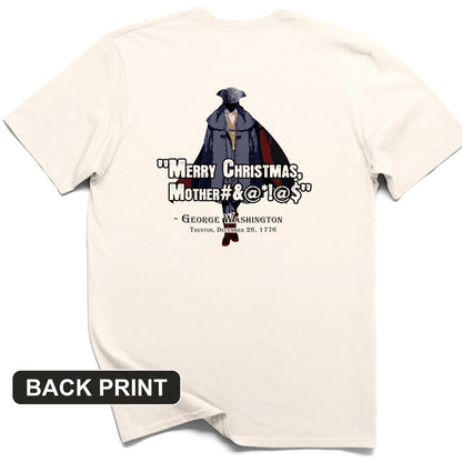 Merry Christmas Mother #%@#$!@ Back Print T-Shirt