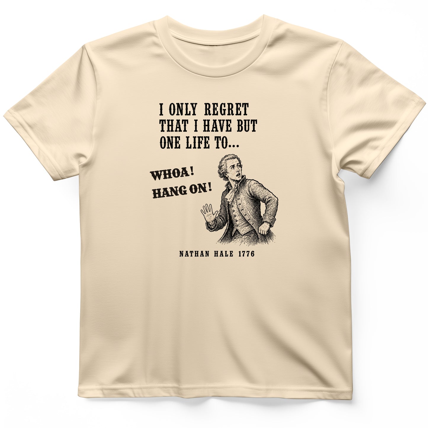 Nathan Hale Whoa Hang On T-Shirt