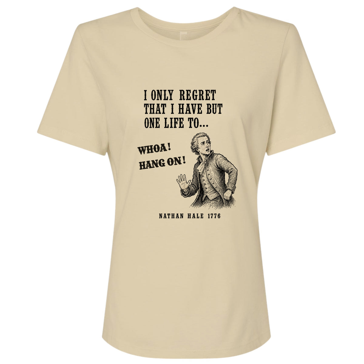 Nathan Hale Whoa Hang On Women's T-Shirt