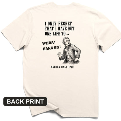 Nathan Hale Whoa Hang On Back Print T-Shirt