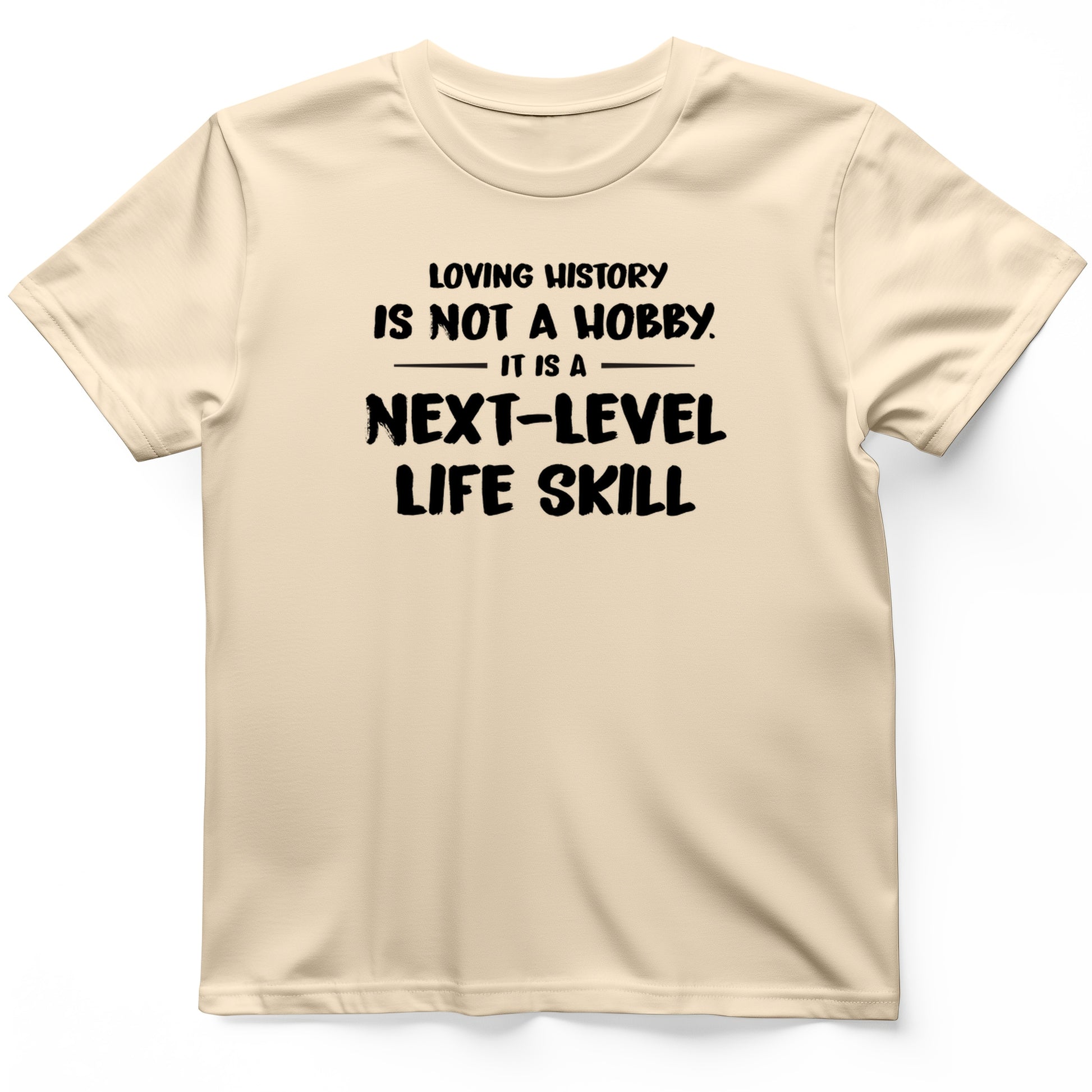 Next Level Life Skill T-Shirt