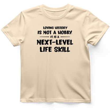 Next Level Life Skill T-Shirt