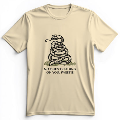 No One's Treading On You, Sweetie Premium Tee
