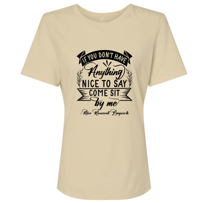 Nothing Nice To Say Women's T-Shirt