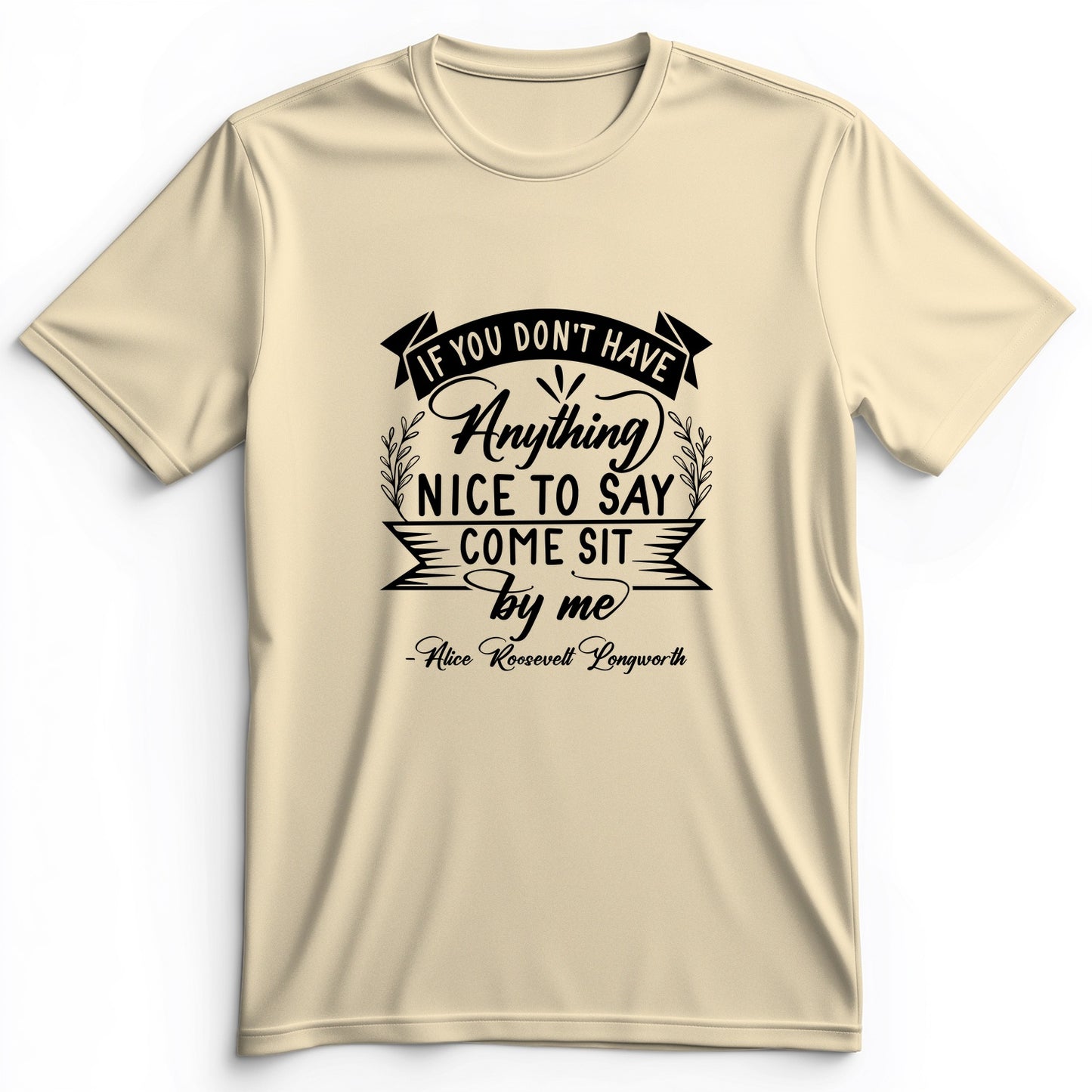 Nothing Nice To Say Premium Tee