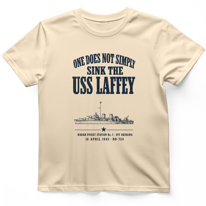 One Does Not Simply Sink The USS Laffey T-Shirt