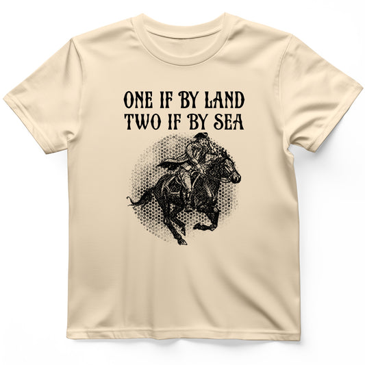 One If By Land T-Shirt