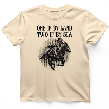 One If By Land T- Shirt