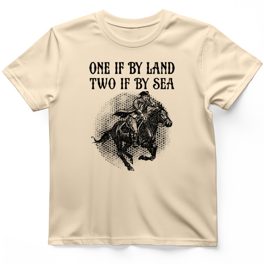 One If By Land T- Shirt