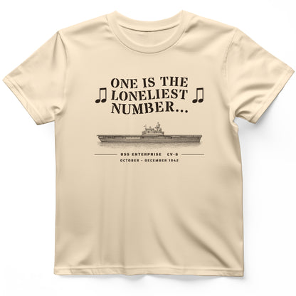 One Is The Loneliest Number T-Shirt