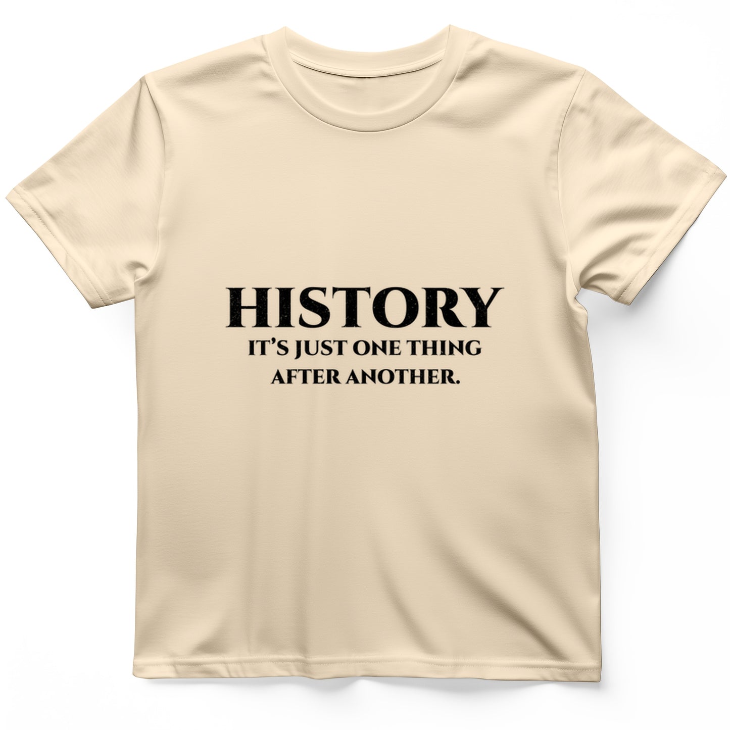 One Thing After Another T-Shirt