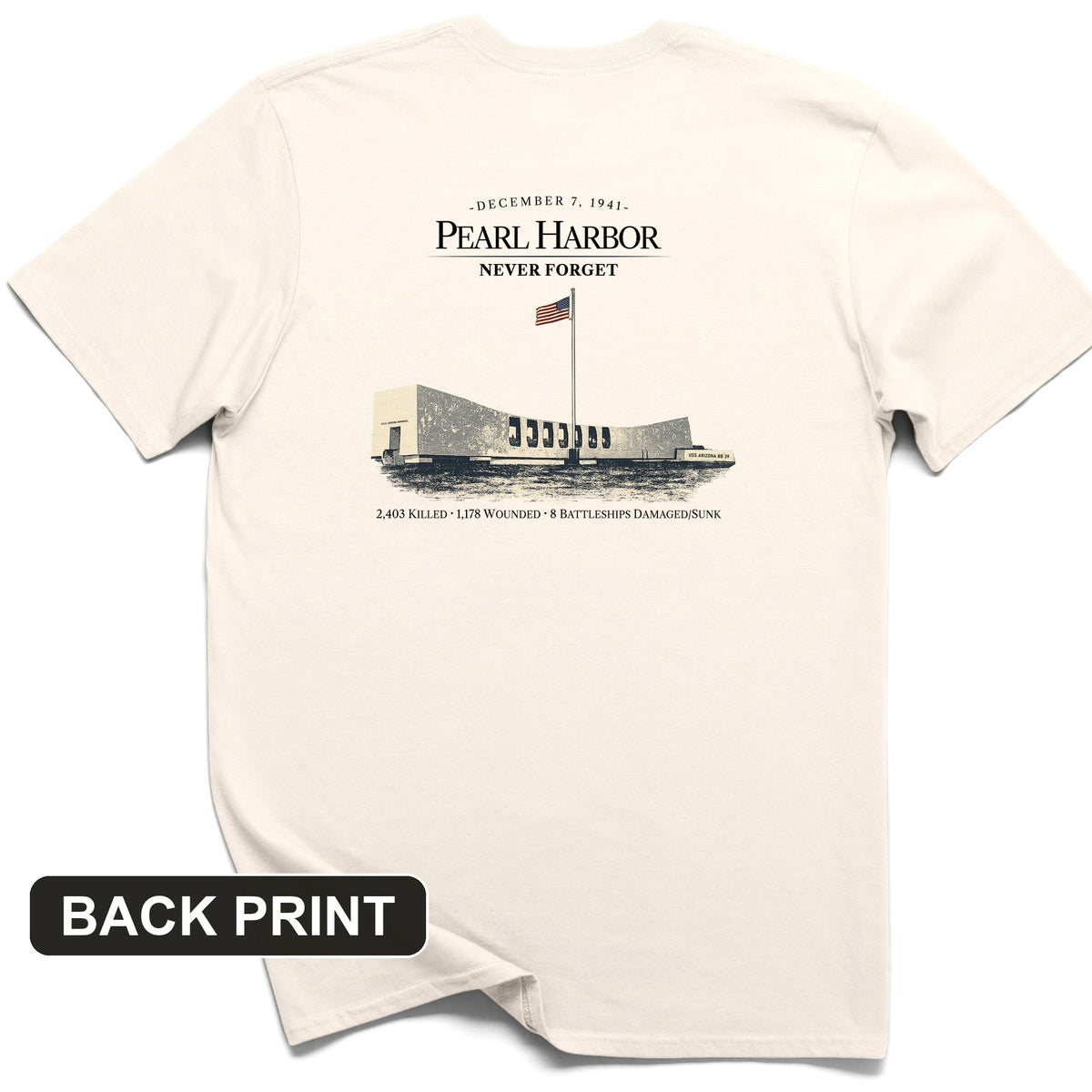Pearl Harbor - Never Forget Back Print T-Shirt