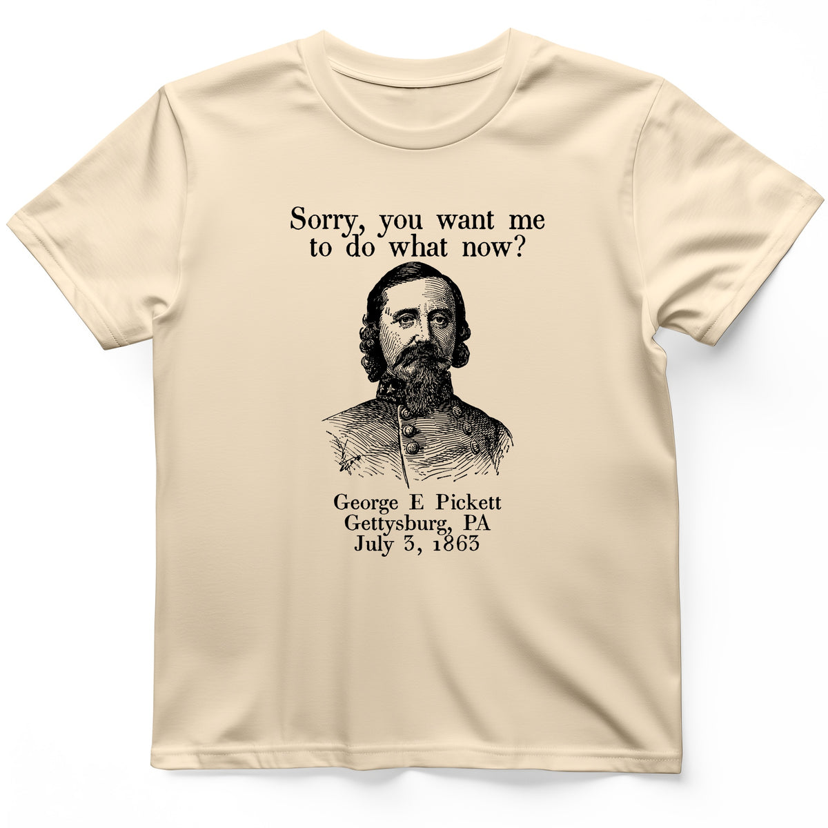 Pickett Do What Now T-Shirt