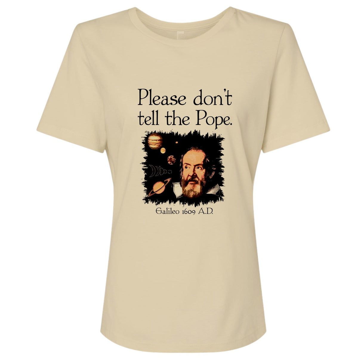 Please Don't Tell The Pope Women's T-Shirt
