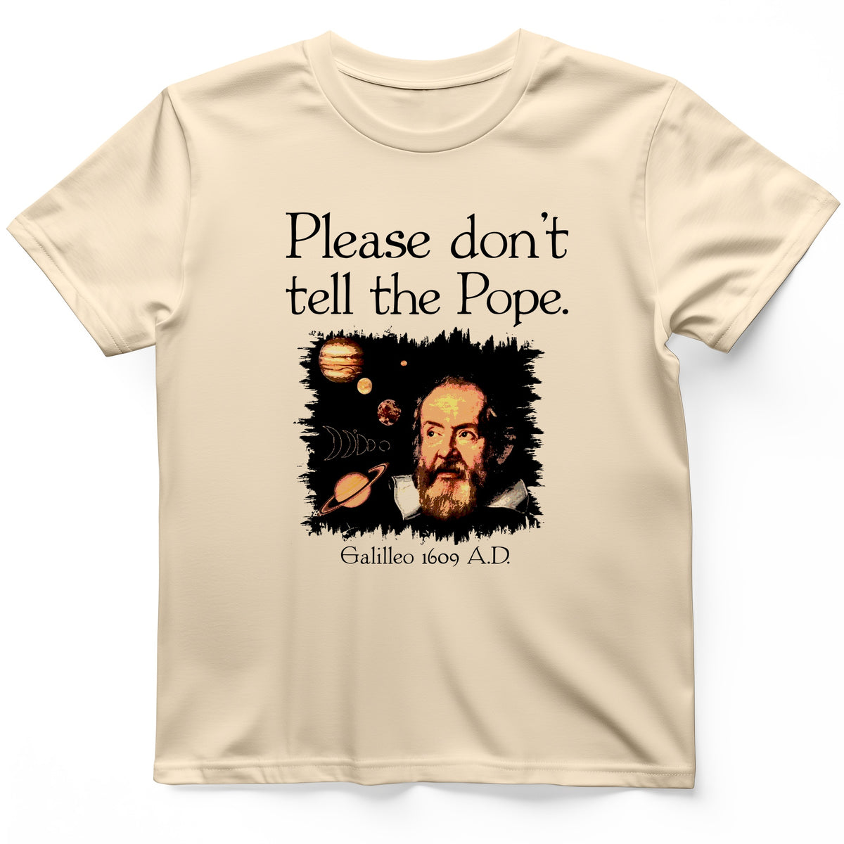 Please Don't Tell The Pope T-Shirt