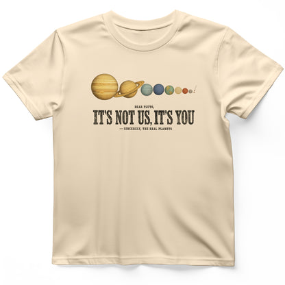 Pluto — It's Not Us, It's You T-Shirt