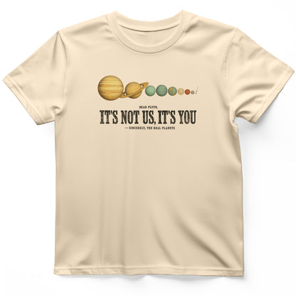 Pluto Its Not Us Its You T-Shirt