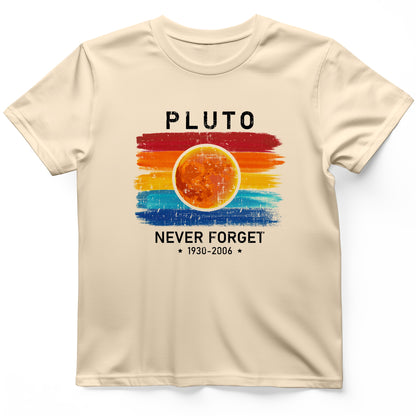 Pluto Never Forget T-Shirt