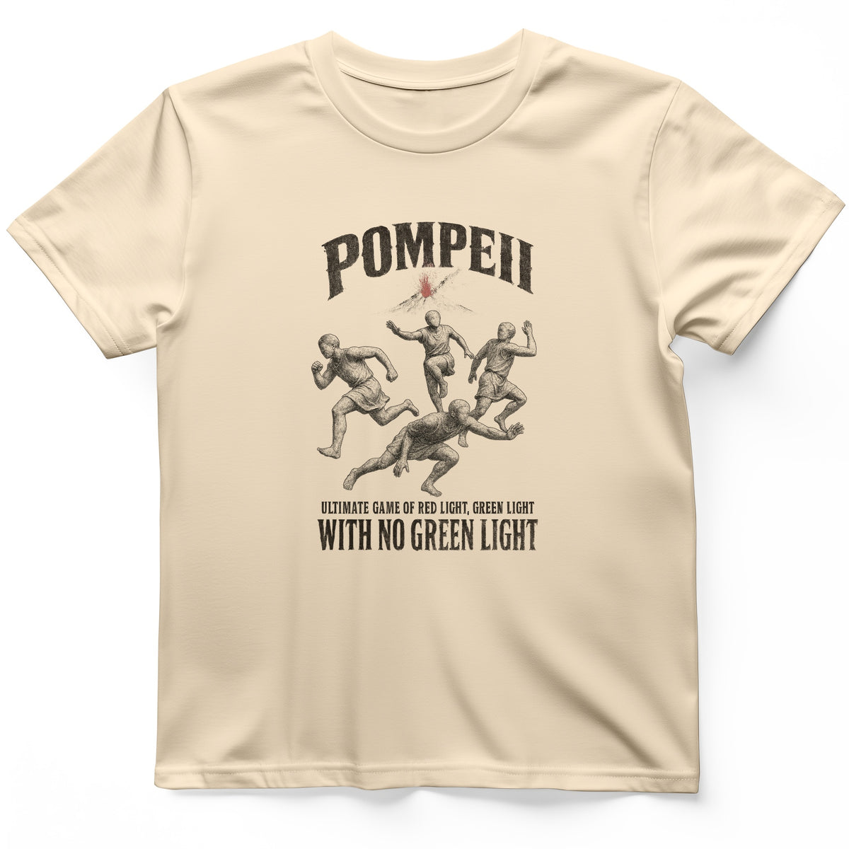 Pompeii Red Light Green Light T-Shirt