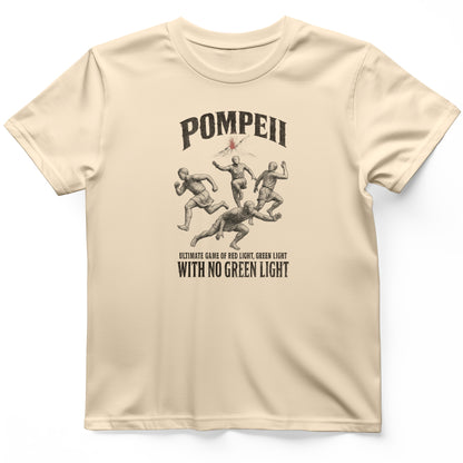 Pompeii Red Light Green Light T-Shirt