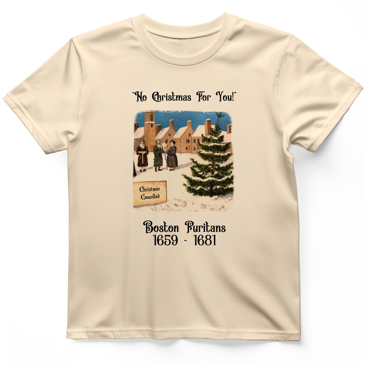 Puritans Banned Xmas Boston T-Shirt