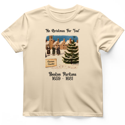 Puritans Banned Xmas Boston T-Shirt