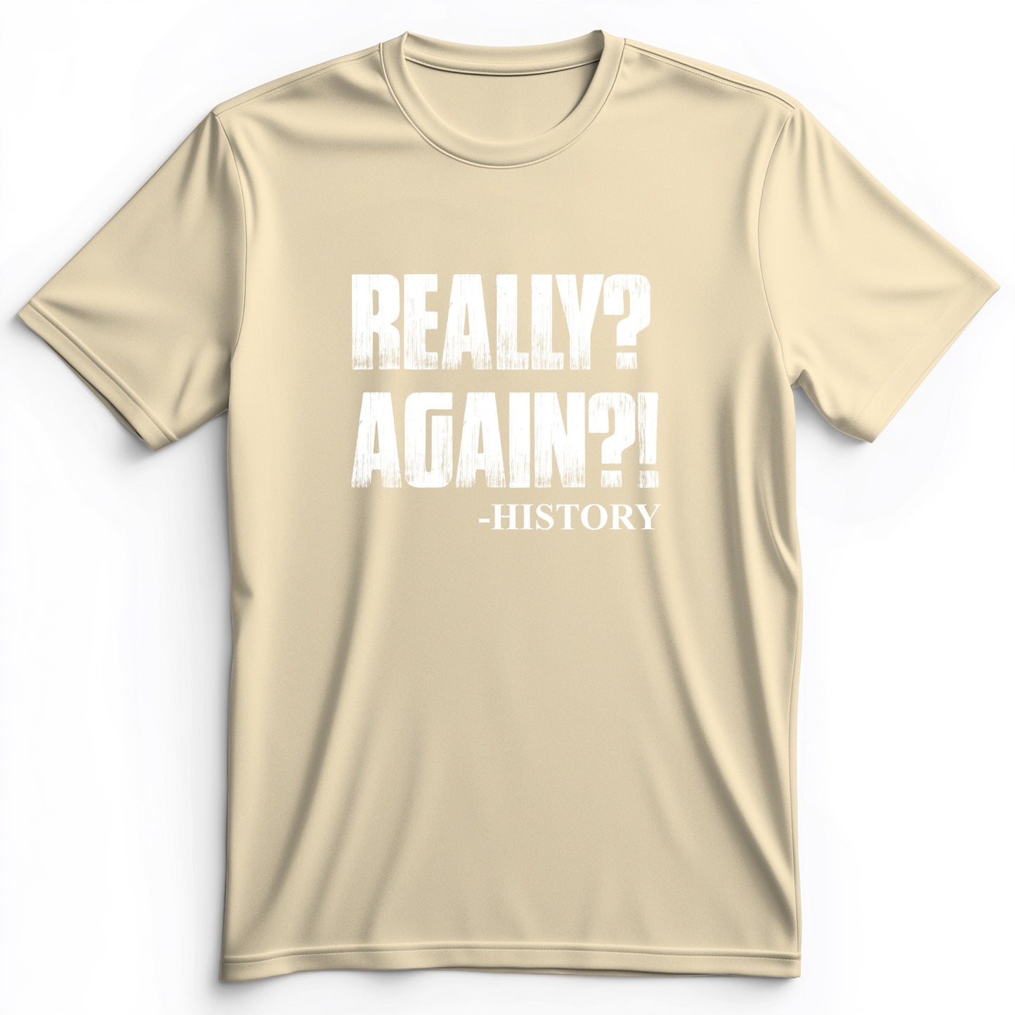 Really? Again? Premium Tee