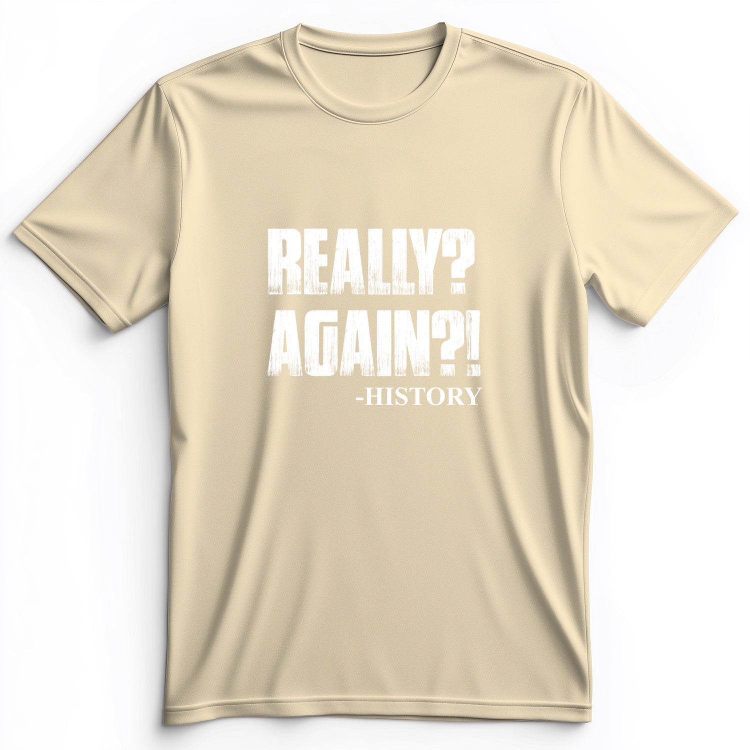 Really? Again? Premium Tee