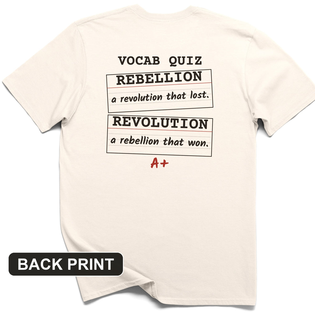 Rebellion Vs Revolution Flash Cards Back Print T-Shirt
