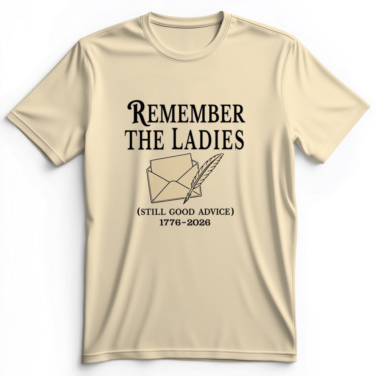 Remember The Ladies Premium Tee