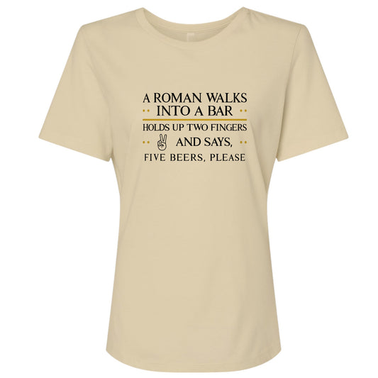 Roman Walks Into a Bar Women's T-Shirt