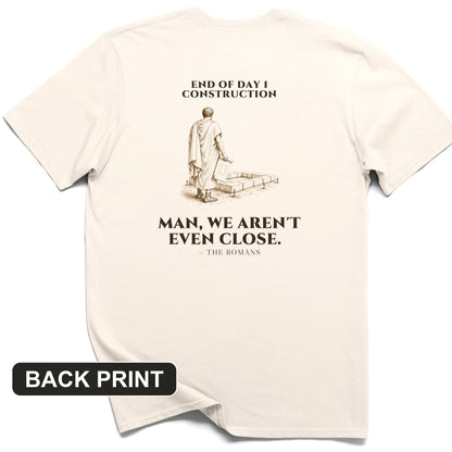 Rome Wasn't Built in a Day Back Print T-Shirt