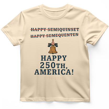 Semiquincentennial Spelling T-Shirt
