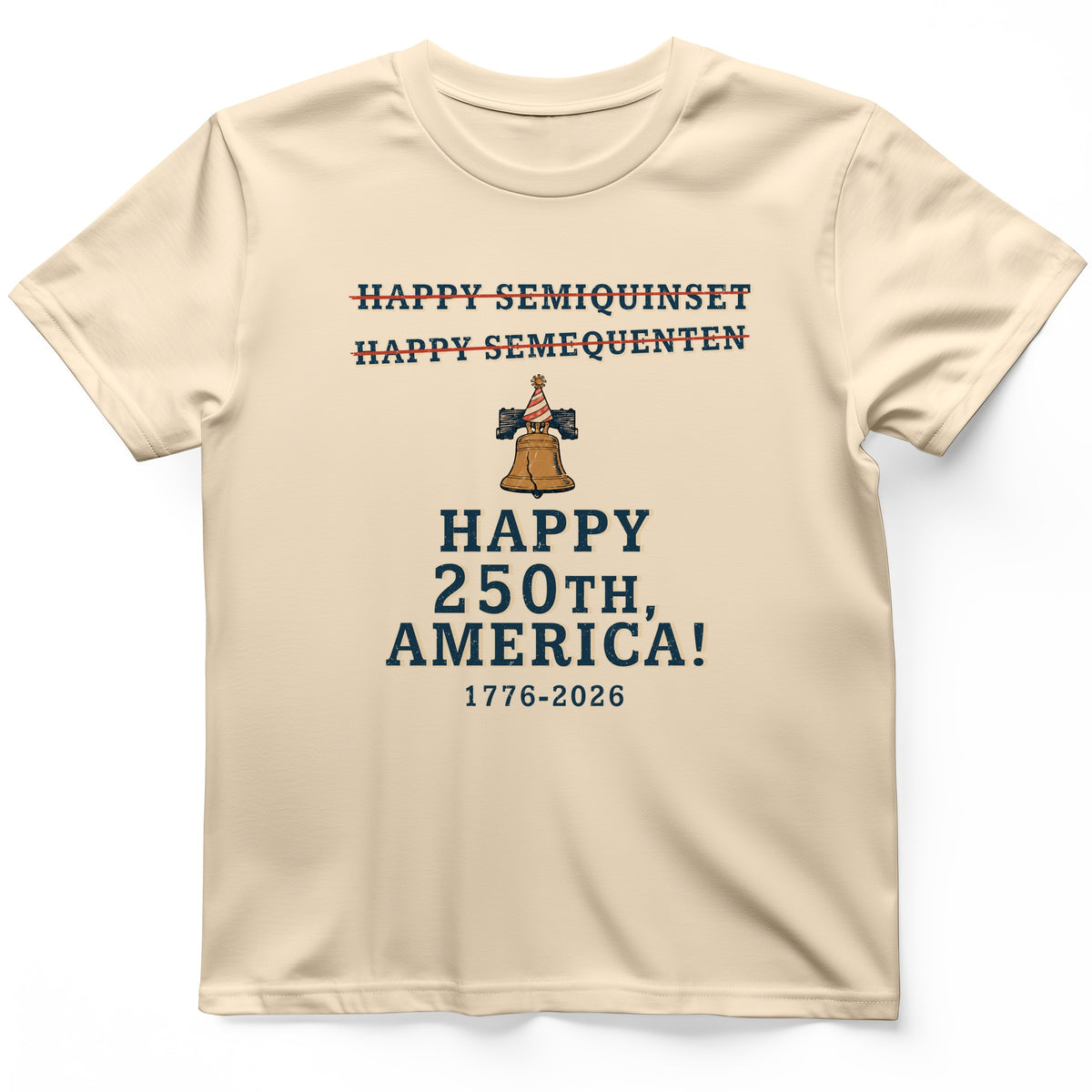 Semiquincentennial Spelling T-Shirt