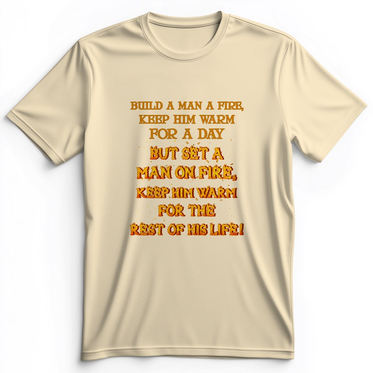Set a Man on Fire Premium Tee